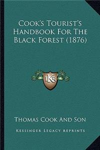 Cook's Tourist's Handbook For The Black Forest (1876)