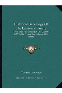 Historical Genealogy of the Lawrence Family