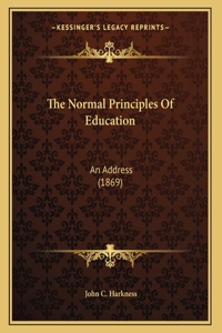 The Normal Principles Of Education
