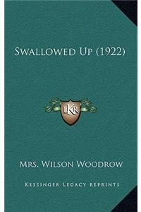 Swallowed Up (1922)