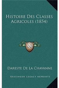 Histoire Des Classes Agricoles (1854)