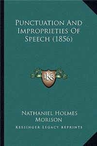 Punctuation And Improprieties Of Speech (1856)