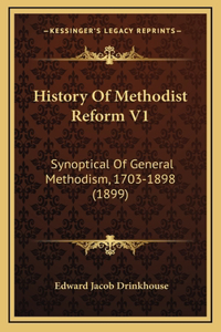 History Of Methodist Reform V1