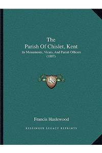 The Parish Of Chislet, Kent