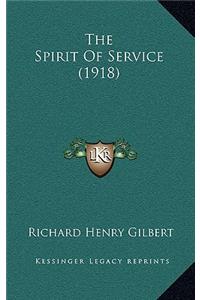 The Spirit Of Service (1918)