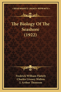 Biology Of The Seashore (1922)