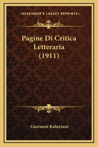 Pagine Di Critica Letteraria (1911)
