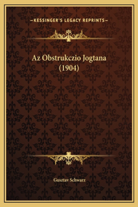 Az Obstrukczio Jogtana (1904)