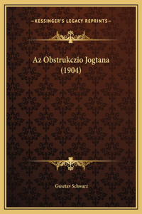 Az Obstrukczio Jogtana (1904)