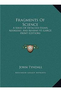 Fragments of Science