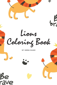Lions Coloring Book for Children (6x9 Coloring Book / Activity Book)