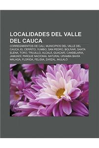 Localidades del Valle del Cauca: Corregimientos de Cali, Municipios del Valle del Cauca, El Cerrito, Yumbo, San Pedro, Bolivar, Santa Elena