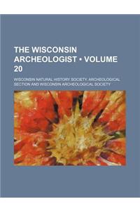 The Wisconsin Archeologist (Volume 20)