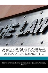 A Guide to Public Health Law