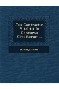 Jus Contractus Vitalitii in Concursu Creditorum...