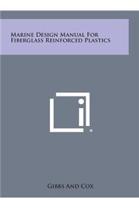 Marine Design Manual For Fiberglass Reinforced Plastics