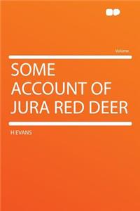 Some Account of Jura Red Deer