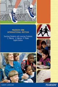 Teaching Students with Learning Problems: Pearson New International Edition