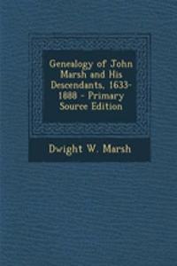 Genealogy of John Marsh and His Descendants, 1633-1888