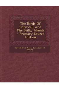 The Birds of Cornwall and the Scilly Islands