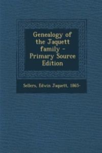 Genealogy of the Jaquett Family