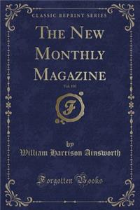 The New Monthly Magazine, Vol. 105 (Classic Reprint)
