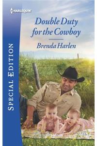 Double Duty for the Cowboy