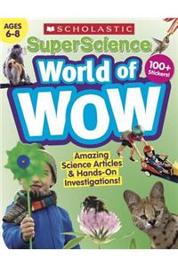 Superscience World of Wow (Ages 6-8) Workbook