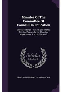 Minutes of the Committee of Council on Education