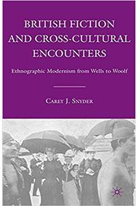 British Fiction and Cross-Cultural Encounters