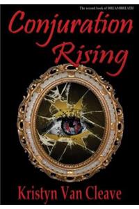 Conjuration Rising