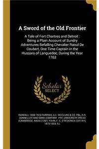 Sword of the Old Frontier