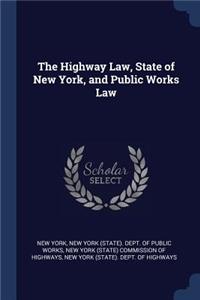 Highway Law, State of New York, and Public Works Law
