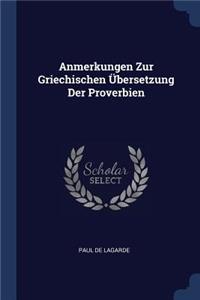 Anmerkungen Zur Griechischen Übersetzung Der Proverbien