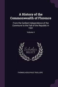 A History of the Commonwealth of Florence