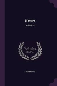 Nature; Volume 34
