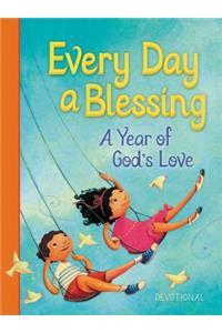 Every Day a Blessing