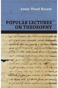 Popular Lectures on Theosophy