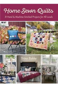 Home Sewn Quilts
