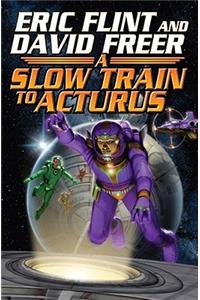 Slow Train to Arcturus
