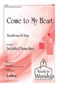 Come to My Heart