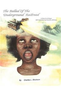 The Ballad of the Underground Railroad