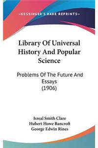 Library Of Universal History And Popular Science