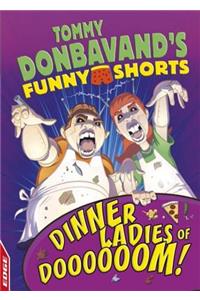 Edge: Tommy Donbavand's Funny Shorts: Dinner Ladies of Doooooom!