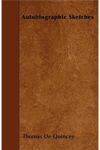 Autobiographic Sketches