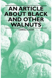 An Article about Black and Other Walnuts