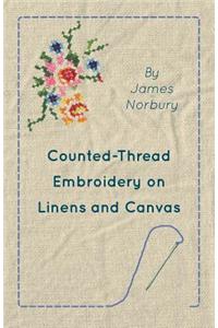 Counted-Thread Embroidery on Linens and Canvas