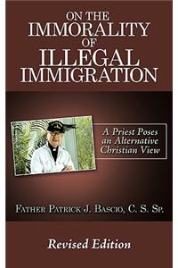 On The Immorality of Illegal Immigration