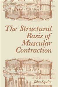 Structural Basis of Muscular Contraction
