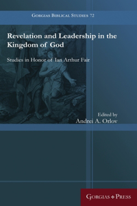 Revelation and Leadership in the Kingdom of God